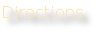 Directions